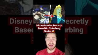 DISNEY MOVIES SECRETLY BASED ON DISTURBING STORIES!! #Shorts