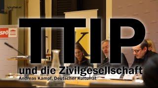 Andreas Kämpf: TTIP und die Zivilgesellschaft.