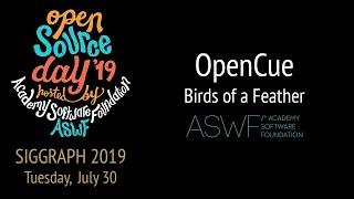 OpenCue BoF, SIGGRAPH 2019