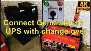 How to connect a generator to a UPS (load) with a changeover switch