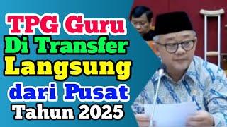 TPG Guru 2025 di Transfer Langsung dari Pusat 