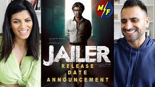 JAILER - Release Date Announcement | Superstar Rajinikanth, Sun Pictures, Nelson, Anirudh | REACTION