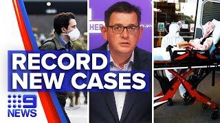 Coronavirus: Record new COVID-19 cases in Victoria as restrictions tighten | 9 News Australia