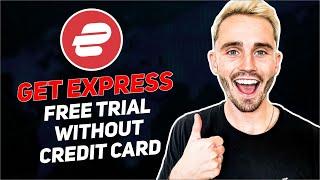 How to Access an ExpressVPN Free Trial without Providing Credit Card Information