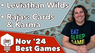 Best of Nov '24 - Leviathan Wilds & Rajas: Cards & Karma!