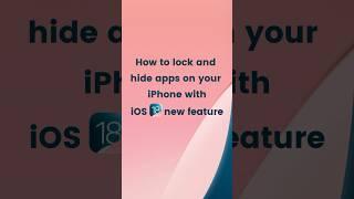 Lock and Hide Apps on iPhone | iOS 18 Built-in Feature