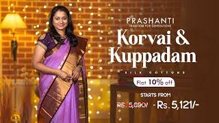 Korvai & Kuppadam Silk Cottons | Sankranti Sale - Flat 10% OFF | Prashanti | 5 Jan 25