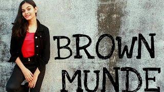 BROWN MUNDE || AP DHILLON ||DANCE COVER BY AARYA ||