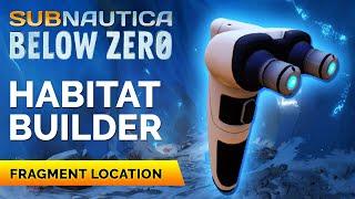 Habitat Builder Fragments Location | Subnautica Below Zero