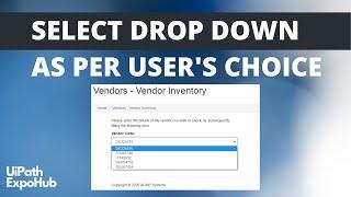 Select Drop Down As Per User Choice in UiPath using Select Item