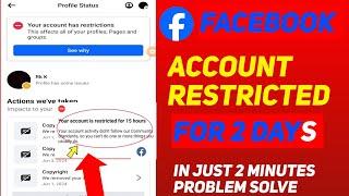 101% Solved: Your Account is Restricted for 2 Days Facebook | Facebook Account is Restricted Problem