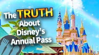 The TRUTH About Disney's Annual Pass