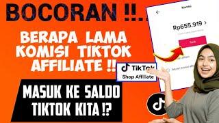 Berapa Lama Komisi Tiktok Affiliate Masuk Ke Akun Tiktok Kita ! Cek Penjelasannya Tiktok Affiliate