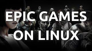 "How To Install and Play Epic Games Store Games on Linux - Step-by-Step Guide"