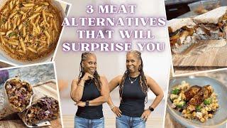 3 Surprising Meat Alternatives You Need to Try | Vegan | Dairy Free | Delicious