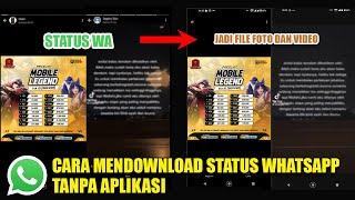 CARA MENDOWNLOAD STATUS WHATSAPP TANPA APLIKASI