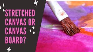 Telling the Difference Between Stretched Canvas and Canvas Boards