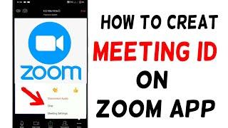 How to Creat meeting ID on Zoom App: Create meeting ID & Host a new meeting on Zoom app