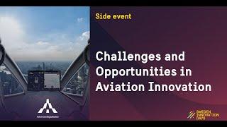 Challenges and Opportunities in Aviation Innovation | Sweden Innovation Days & AdvancedFocus