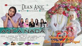 LIVE ANICA NADA ( DIAN ANIC  ) | EDISI SIANG 20  SEPTEMBER 2024 | KASMARAN | WIDASARI | INDRAMAYU