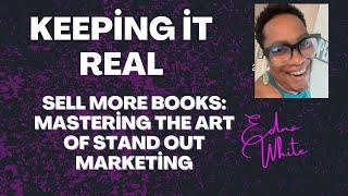 STAND OUT & Sell More Books  #sellmore