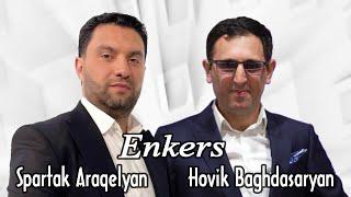 Hovik Baghdasaryan & Spartak Araqelyan - Enkers