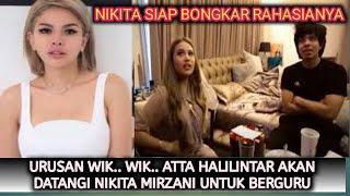 URUSAN WIK..WIK.., ATTA DAN AUREL AKAN DATANGI NIKITA MIRZANI UNTUK BERGURU