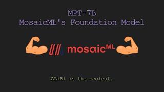 MPT 7B - A marvel of MLOps, ML Engineering, and Innovation from MosaicML