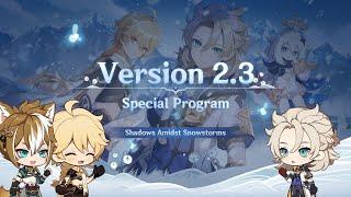 Version 2.3 Special Program｜Genshin Impact