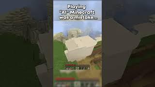 Playing "AI" Minecraft Was A Mistake 