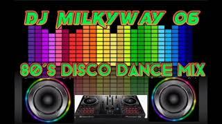 80's Disco dance mega mix 2023 Dj Milkyway 06