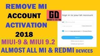 MIUI 9 BYPASS MI ACCCOUNT ON ALMOST ALL XIAOMI ANDROID 7 0 (Work-Miui9.2)