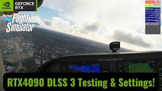 Microsoft Flight Simulator 2020 DLSS 3 on a RTX 4090!