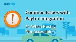 #1 Common Issues with Paytm Integration - Host is Not Accessible