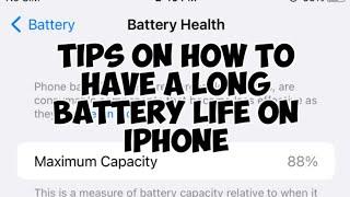 TIPS ON HOW TO HAVE A LONG BATTERY LIFE ON IPHONE