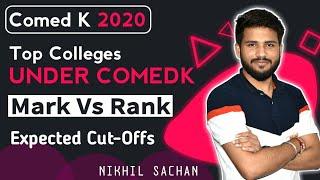 COMEDK 2020 - Top Colleges Under COMEDK | Marks Vs Rank | Expected Cut Offs