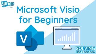 How to use Microsoft Visio for Beginners