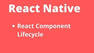 React native | Component lifecycle