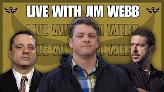 Foreign policy shift, Ukraine conflict endgame w/ Jim Webb (Live)