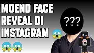 MOEND FACE REVEAL , DI INSTAGRAM | SANS SMP S5| INDONESIA