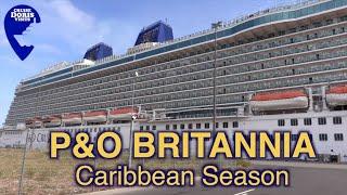 Discover the P&O Britannia on its Caribbean season - ship and port guide