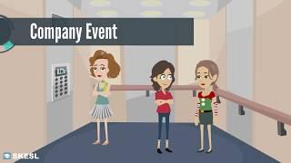 Business English Conversation Lesson 58:  Company Event