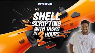 Day 06 Shell Scripting with tasks in 3 Hours | #saikiranpinapathruni