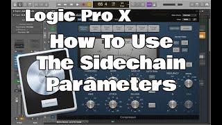 Logic Pro X - How To Use The Sidechain Parameters