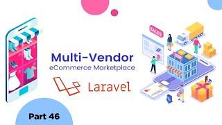 47 - Multivendor ecommerce in laravel 8 || paypal payment gateway integration.