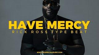 Rick Ross type beat "Have Mercy" || Free Type Beat 2021