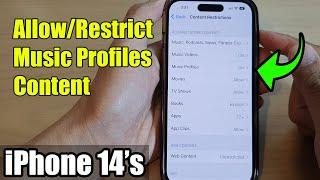 iPhone 14/14 Pro Max: How to Allow/Restrict Music Profiles Content