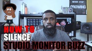 HOW TO STOP THAT ANNOYING STUDIO MONITOR SPEAKER BUZZ FOR FREE