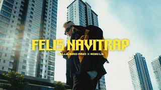 Callejero Fino -FELI$ NAVITRAP (Video Oficial)