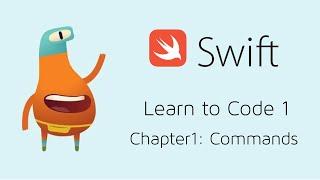 [Chapter1] Commands - Learn to Code 1 (Swift Playground)